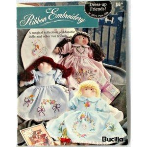 Bucilla Ribbon Embroidery Dress-up Friends Dolls Bears Craft Book